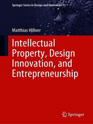 cover image of Intellectual Property, Design Innovation, and Entrepreneurship